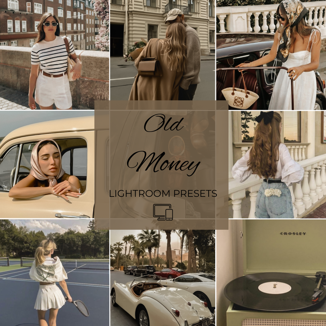 OLD MONEY LIGHTROOM PRESETS